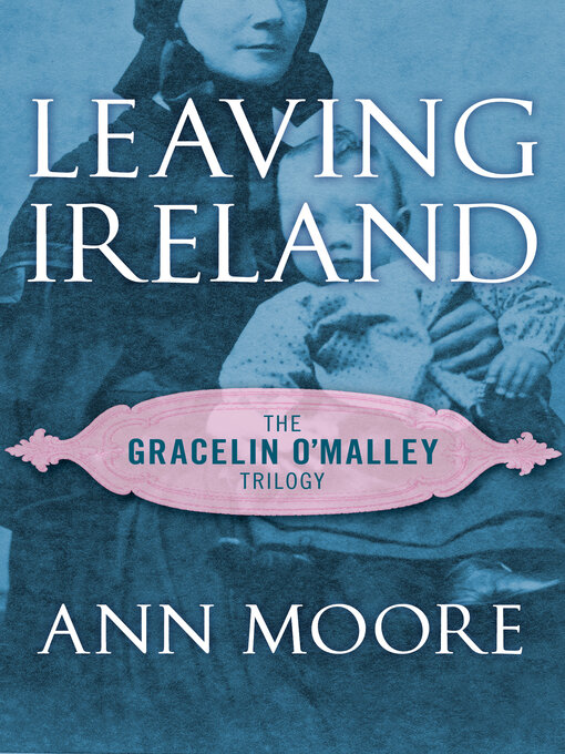 Title details for Leaving Ireland by Ann Moore - Available